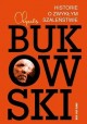 Historie o zwykłym szaleństwie Charles Bukowski