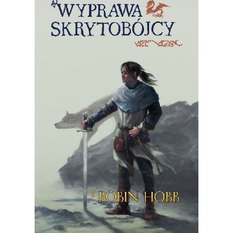 Wyprawa skrytobójcy Robin Hobb