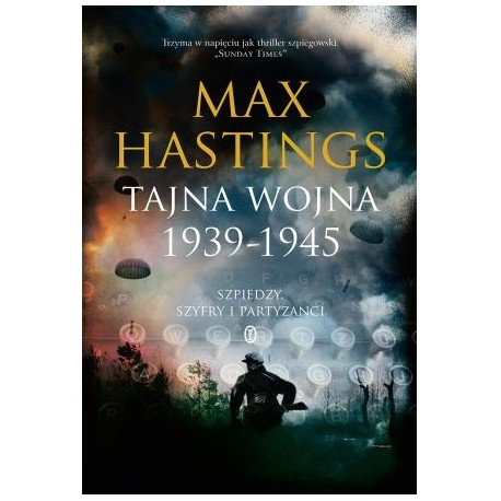 Tajna wojna 1939-1945 Max Hatings