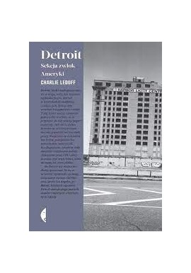 Detroit Sekcja zwłok Ameryki Charlie Leduff