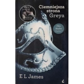 Ciemniejsza strona Greya E.L. James