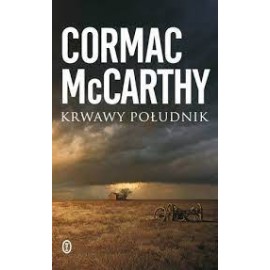 Krwawy południk Cormac McCarthy