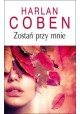 Zostań przy mnie Harlan Coben