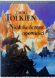 Niedokończone opowieści J.R.R. Tolkien