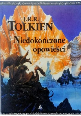 Niedokończone opowieści J.R.R. Tolkien