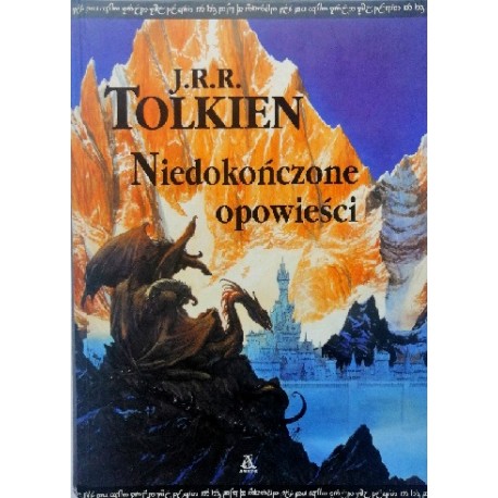 Niedokończone opowieści J.R.R. Tolkien