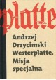 Westerplatte. Misja specjalna Andrzej Drzycimski