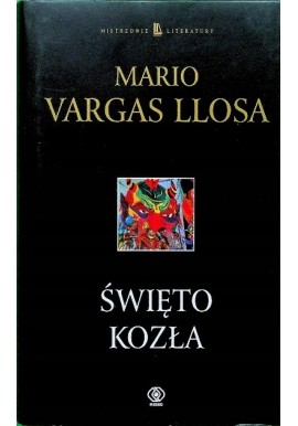Święto kozła Mario Vargas Llosa