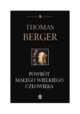 Powrót małego wielkiego człowieka Thomas Berger