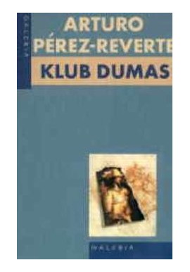 Klub Dumas Arturo Perez-Reverte