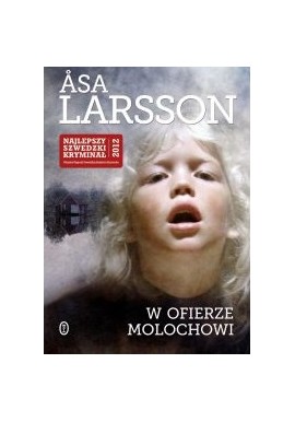 W ofierze Molochowi Asa Larsson