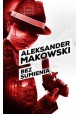 Bez sumienia Aleksander Makowski