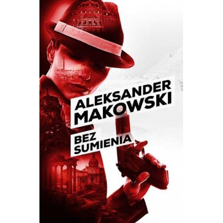 Bez sumienia Aleksander Makowski