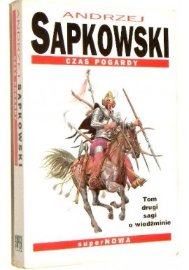 Czas pogardy Tom drugi sagi o wiedźminie Andrzej Sapkowski