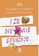 I że cię nie opuszczę... czyli love story Elizabeth Gilbert