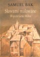 Słowami malowane Wspomnienie Wilna Samuel Bak