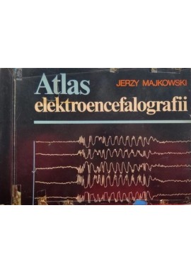 Atlas elektroencefalografii Jerzy Majkowski