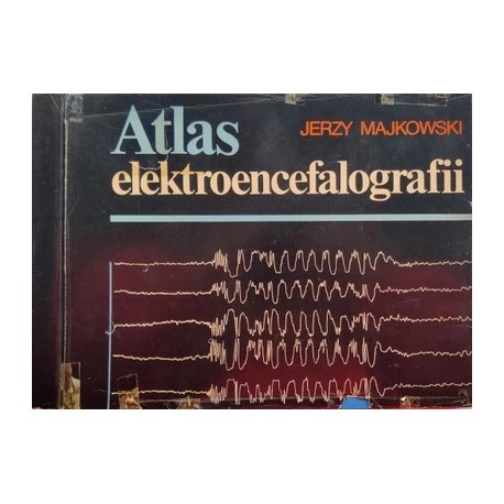 Atlas elektroencefalografii Jerzy Majkowski