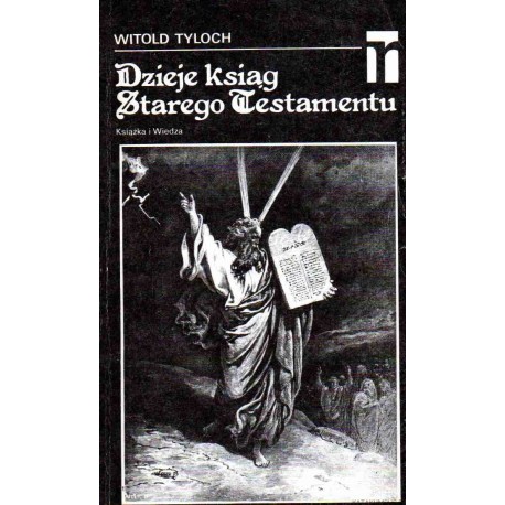 Dzieje ksiąg Starego Testamentu Witold Tyloch