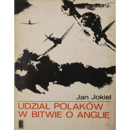 Udział Polaków w Bitwie o Anglię Jan Jokiel