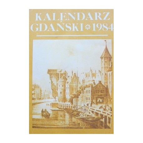 Kalendarz Gdański 1984 Praca zbiorowa