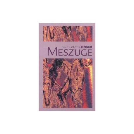 Meszuge Isaac Bashevis Singer