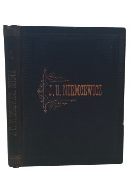 J.U. Niemcewicz dzieła tom I powieści poetyckie, wiersze 1883 r.