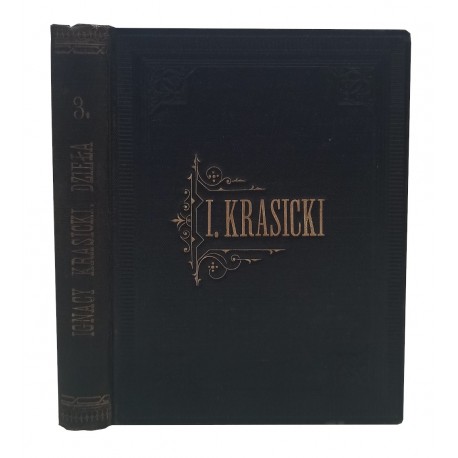 Ignacy Krasicki dzieła tom III Doświadczyńskiego przypadki, historya 1883 r.