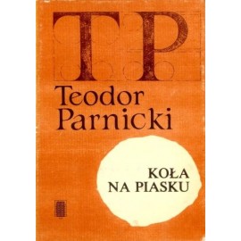 Koła na piasku Teodor Parnicki