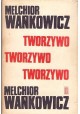 Tworzywo Melchior Wańkowicz