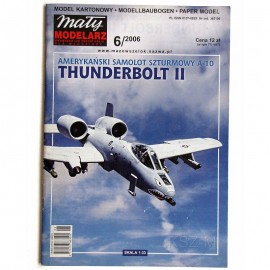 Mały modelarz 6/2006 Amerykański samolot szturmowy A-10 Thunderbolt II
