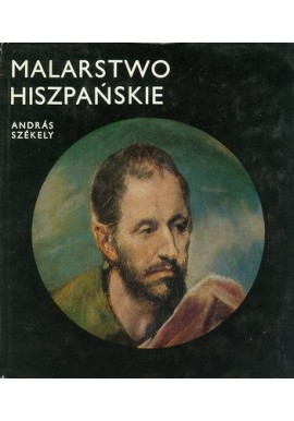 Malarstwo hiszpańskie Andras Szekely