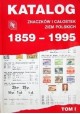 Katalog znaczków i całostek Ziem Polskich 1859-1995 Tom I Michał Jankowski, Paweł Wohl
