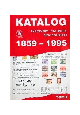 Katalog znaczków i całostek Ziem Polskich 1859-1995 Tom I Michał Jankowski, Paweł Wohl