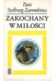 Zakochany w miłości Ewa Szelburg-Zarembina