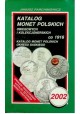 Katalog monet polskich obiegowych i kolekcjonerskich od 1916 Katalog monet polskich okresu saskiego Janusz Parchimowicz (2002r.)