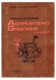 Aptekarstwo gdańskie 1399-1939 Aleksander Drygas