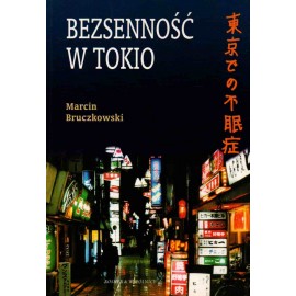Bezsenność w Tokio Marcin Bruczkowski