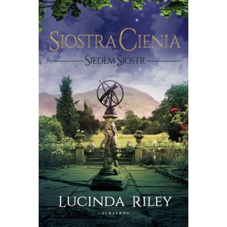 Siostra Cienia Siedem Sióstr Lucinda Riley