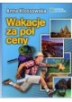 Wakacje za pół ceny Anna Kłosowska