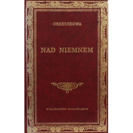 Nad Niemnem Eliza Orzeszkowa