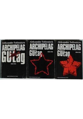 Archipelag Gułag 1918-1956 Aleksander Sołżenicyn (kpl. - 3 tomy)