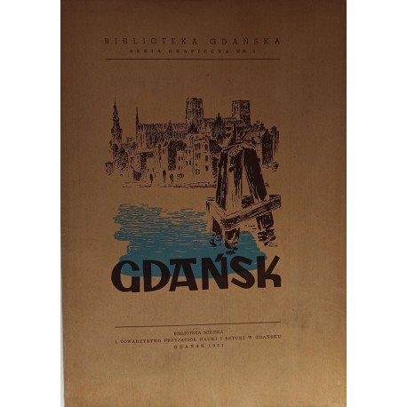 Gdańsk zabytkowy w roku 1950 Irena Fabiani - Madeyska
