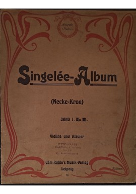 NUTY Singelee - Album (Necke - Kron) Band I - III Violine und Klavier