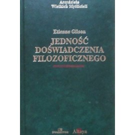 Jedność doświadczenia filozoficznego Etienne Gilson