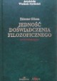 Jedność doświadczenia filozoficznego Etienne Gilson