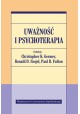 Uważność i psychoterapia Christopher K. Germer, Ronald D. Siegel, Paul R. Fulton (red.)