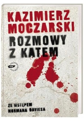 Rozmowy z katem Kazimierz Moczarski