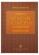 Podręczny słownik medyczny łacińsko-polski i polsko-łaciński Barbara Dąbrowska