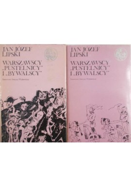 Warszawscy "Pustelnicy" i "Bywalscy" Jan Józef Lipski (kpl - 2 tomy)